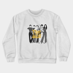 That 70s Show Crewneck Sweatshirt